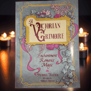 A Victorian Grimoire