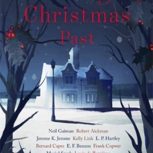 Ghosts of Christmas Past: Christmas Ghost Stories