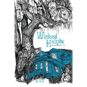 Wicked Haints: A Savannah Ghost Story