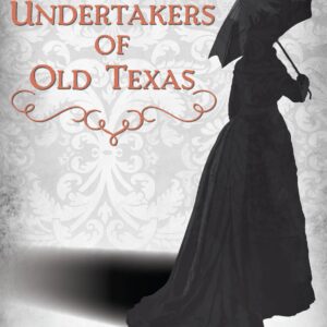 Lady Undertakers of Old Texas