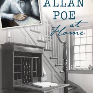 Edgar Allan Poe at Home (VA)